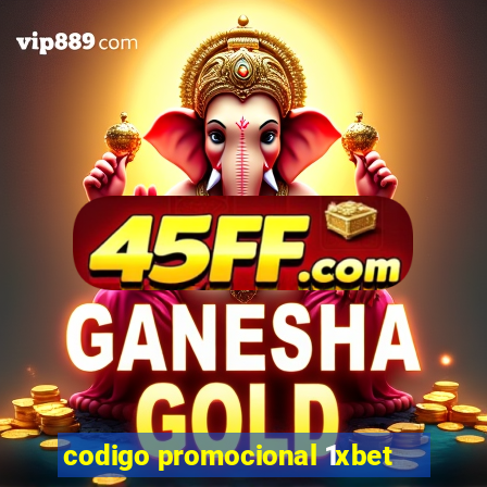 codigo promocional 1xbet